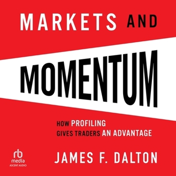 MP3 CD Markets & Momentum: How Profiling Gives Traders an Advantage Book