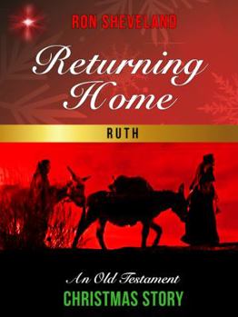 Paperback Returning Home: An Old Testament Christmas Story Book