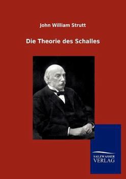 Paperback Die Theorie des Schalles [German] Book