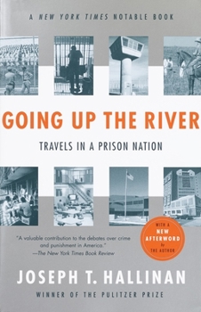 Paperback Going Up the River: Travels in a Prison Nation Book