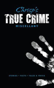 Hardcover Chrisp's True Crime Miscellany Book