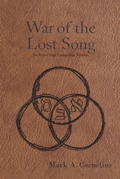 The War of the Lost Song: The Ruach Saga Companion Volume