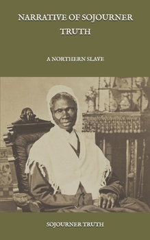Paperback Narrative of Sojourner Truth: A Northern Slave Book