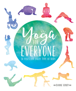 Paperback Yoga for Everyone: 50 Poses for Every Type of Body Book