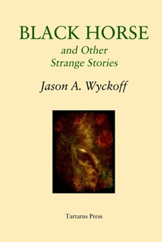 Paperback Black Horse and Other Strange Stories Book