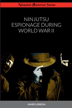 Paperback Ninjutsu Espionage During World War II Book