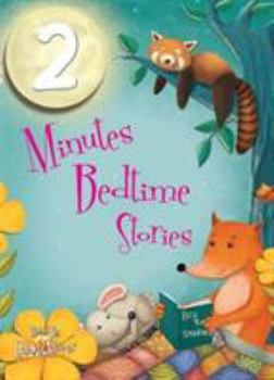 2 Minutes Bedtime Stories 2018 (2 Minutes Stories)