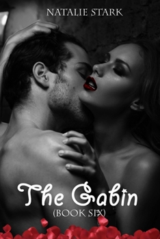 The Cabin (Book Six): Rachel's Story - Book #6 of the Cabin