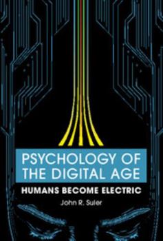 Hardcover Psychology of the Digital Age Book
