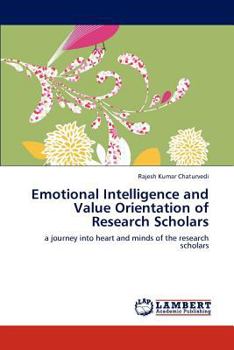 Paperback Emotional Intelligence and Value Orientation of Research Scholars Book