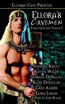 Ellora's Cavemen: Tale From The Temple I - Book #1 of the Tales from the Temple