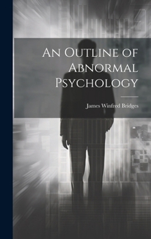 Hardcover An Outline of Abnormal Psychology Book