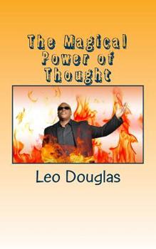 Paperback The Magical Power of Thought Book