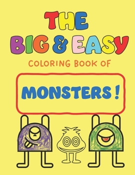 Paperback The Big & Easy Book of Coloring: Monsters Book