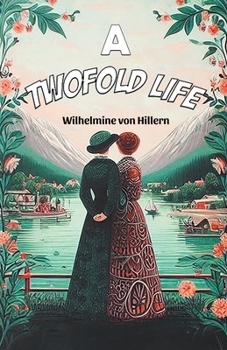 Paperback A Twofold Life (Classic Books) Book