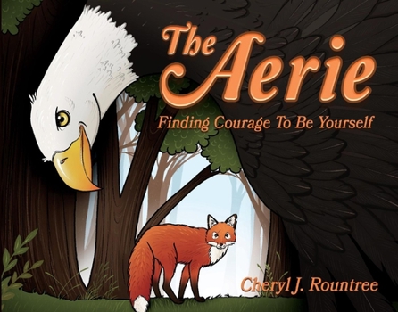 Hardcover The Aerie: Finding Courage to Be Yourself Book