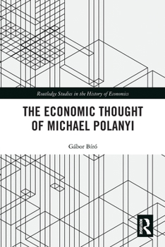 Paperback The Economic Thought of Michael Polanyi Book