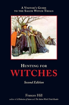 Paperback Hunting for Witches, Second Edition Book