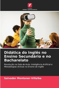 Didática do Inglês no Ensino Secundário e no Bacharelato (Portuguese Edition)