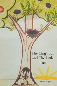 Paperback The King's Son and The Little Tree Book