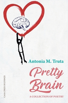 Paperback Pretty Brain: A Collection of Poetry Book