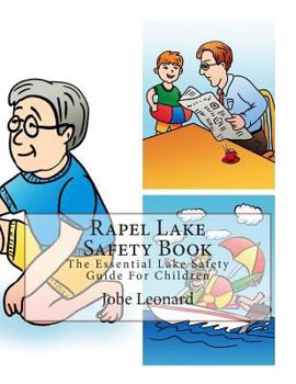 Paperback Rapel Lake Safety Book: The Essential Lake Safety Guide For Children Book