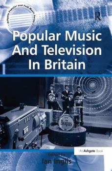 Paperback Popular Music And Television In Britain Book
