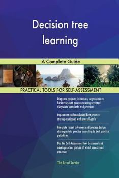 Paperback Decision tree learning A Complete Guide Book