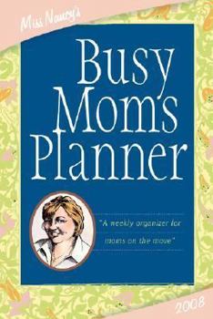 Calendar Miss Nancy's Busy Mom's Planner 2008 Book