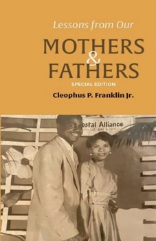 Paperback Lessons from Our Mothers and Fathers Book