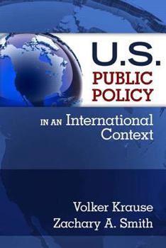 Paperback U.S. Public Policy in an International Context Book