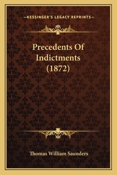 Paperback Precedents Of Indictments (1872) Book