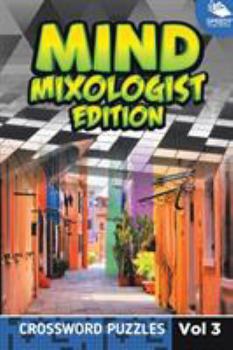 Paperback Mind Mixologist Edition Vol 3: Crossword Puzzles Book