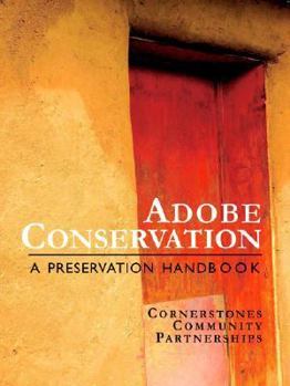 Paperback Adobe Conservation: A Preservation Handbook Book