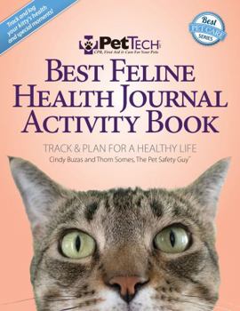 Paperback Best Feline Health Journal Activity Book: Track and Plan for a Healthy Life Book