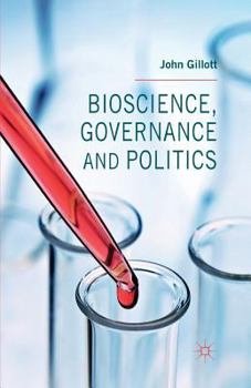 Paperback Bioscience, Governance and Politics Book