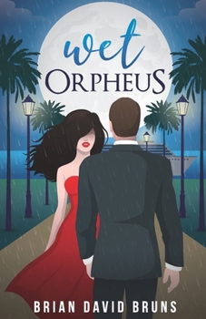 Paperback Wet Orpheus: A True Global Romance Book