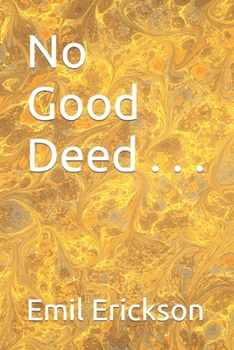Paperback No Good Deed . . . Book