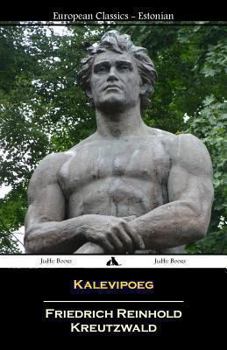 Kalevipoeg: An Ancient Estonian Tale