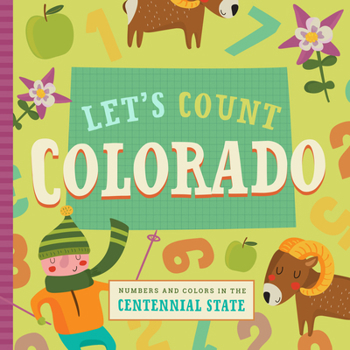 Board book Let's Count Colorado: Numbers and Colors in the Centennial State Book