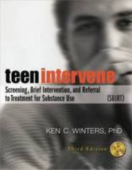 Paperback Teen Intervene Collection: Screening, Brief Intervention, and Referral to Treatment (SBIRT) for Substance Use Book