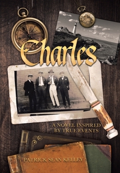 Hardcover Charles: A Novel Inspired by True Events Book