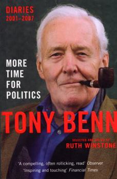 Paperback More Time for Politics: Diaries 2001-2007 Book