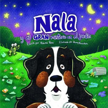 Paperback Nala y el GRAN misterio en el jardín [Spanish] Book