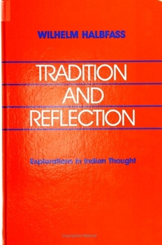 Paperback Tradition and Reflection: Explorations in Indian Thought Book