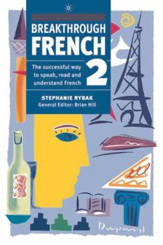Paperback Breakthrough French (Breakthrough Language) (Pt.2) Book