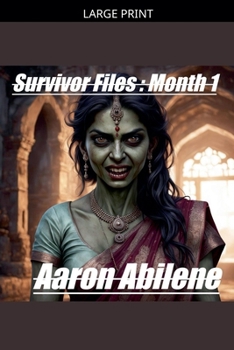 Survivor Files: Month 1