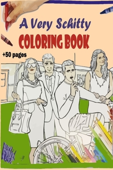 Paperback A Very Schitty Coloring Book: Awesome Adults Coloring Book Featuring Amazing Pages Of Schitty Designs For Relaxing And Enjoying Book