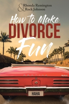 Paperback How to Make Divorce Fun Book
