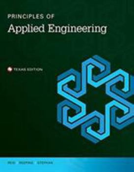 Hardcover Principles of Applied Engineering Student Edition -- Texas -- Cte/School Book